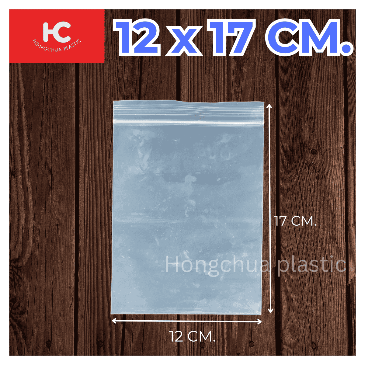 แพ็คเกจจิ้ง ถุงซิปล็อค 12x17 ซม. แบรนด์ Hongchua Plastic
